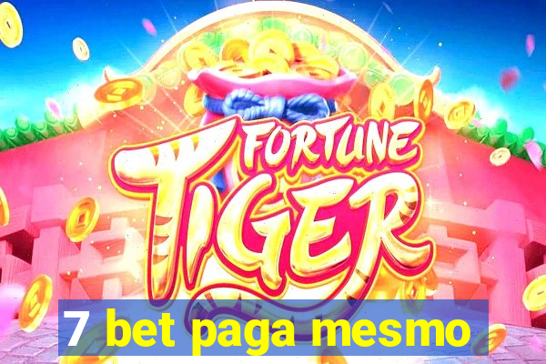 7 bet paga mesmo